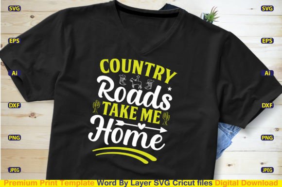 Country Roads Take Me Home Svg Cut File