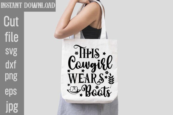 Cowgirl Wears Boots SVG Review