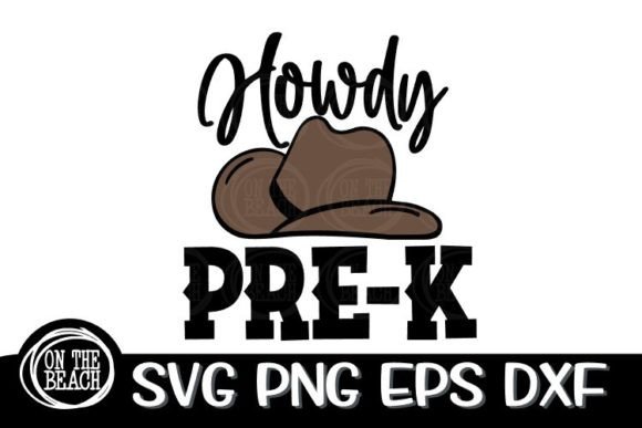 First Day Cowboy: Real Review of Howdy Pre K SVG