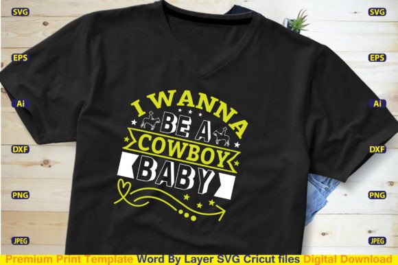 I Wanna Be a Cowboy Baby Svg Cut File Review