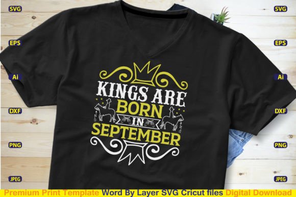 Kings Are Born in September Svg Cut File Review