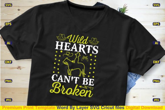 Wild Hearts Can T Be Broken Svg Cut File